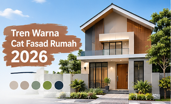 tren warna cat fasad rumah 2026
